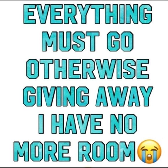 Everything must go.   - Picture 1 of 1